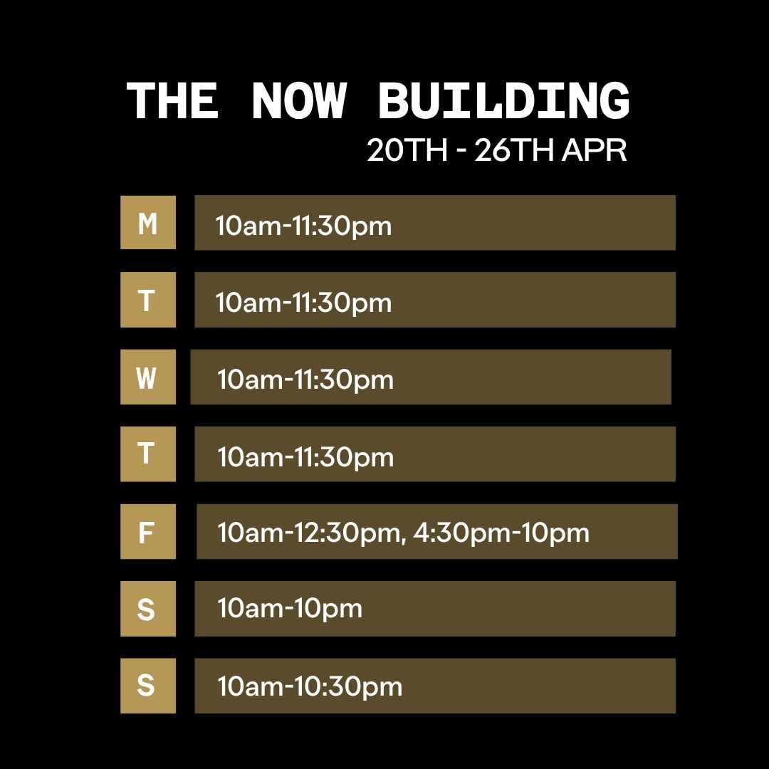 Outernet Now Building Opening Times 20 April 2026