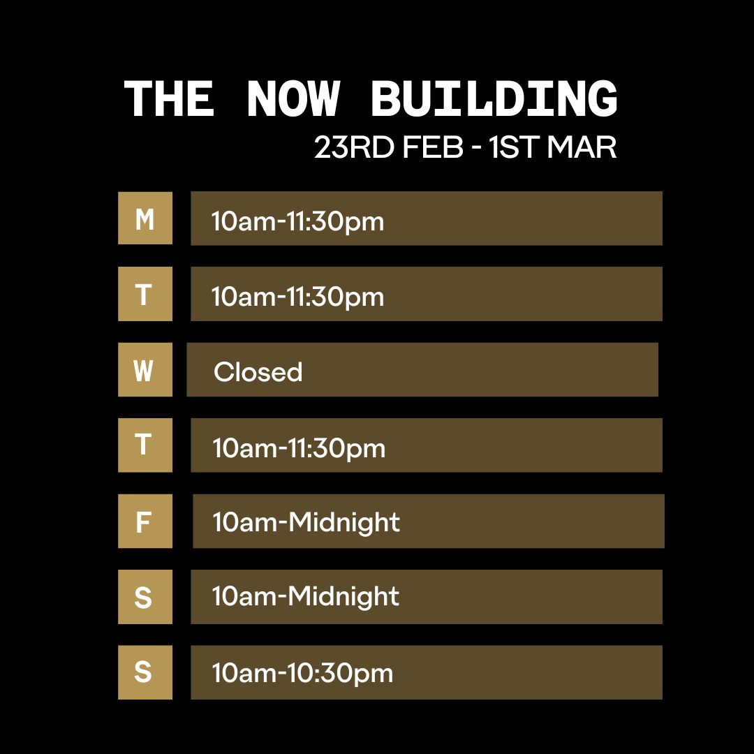 Outernet Now Building Opening Times 23 Feb 2026