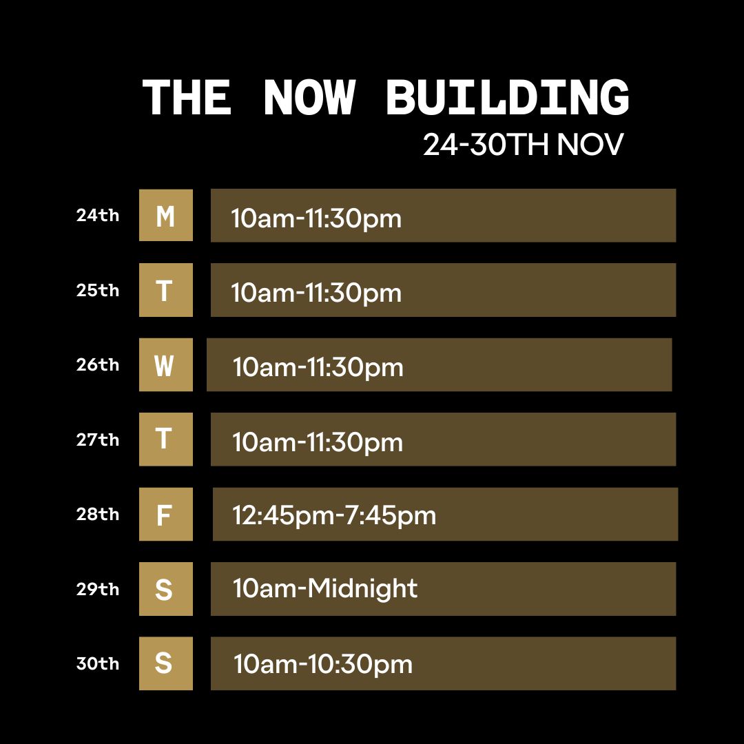 Outernet Now Building Opening Times 24th Nov 2025