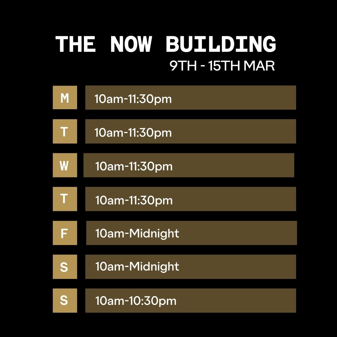 Outernet Now Building Opening Times 9 Mar 2026