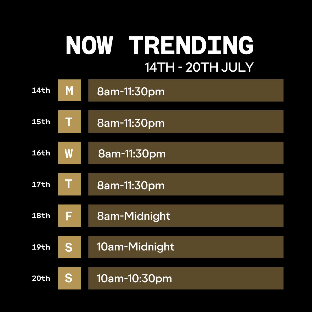 Opening Times for Outernet Now Trending Building 14-20 July 2025