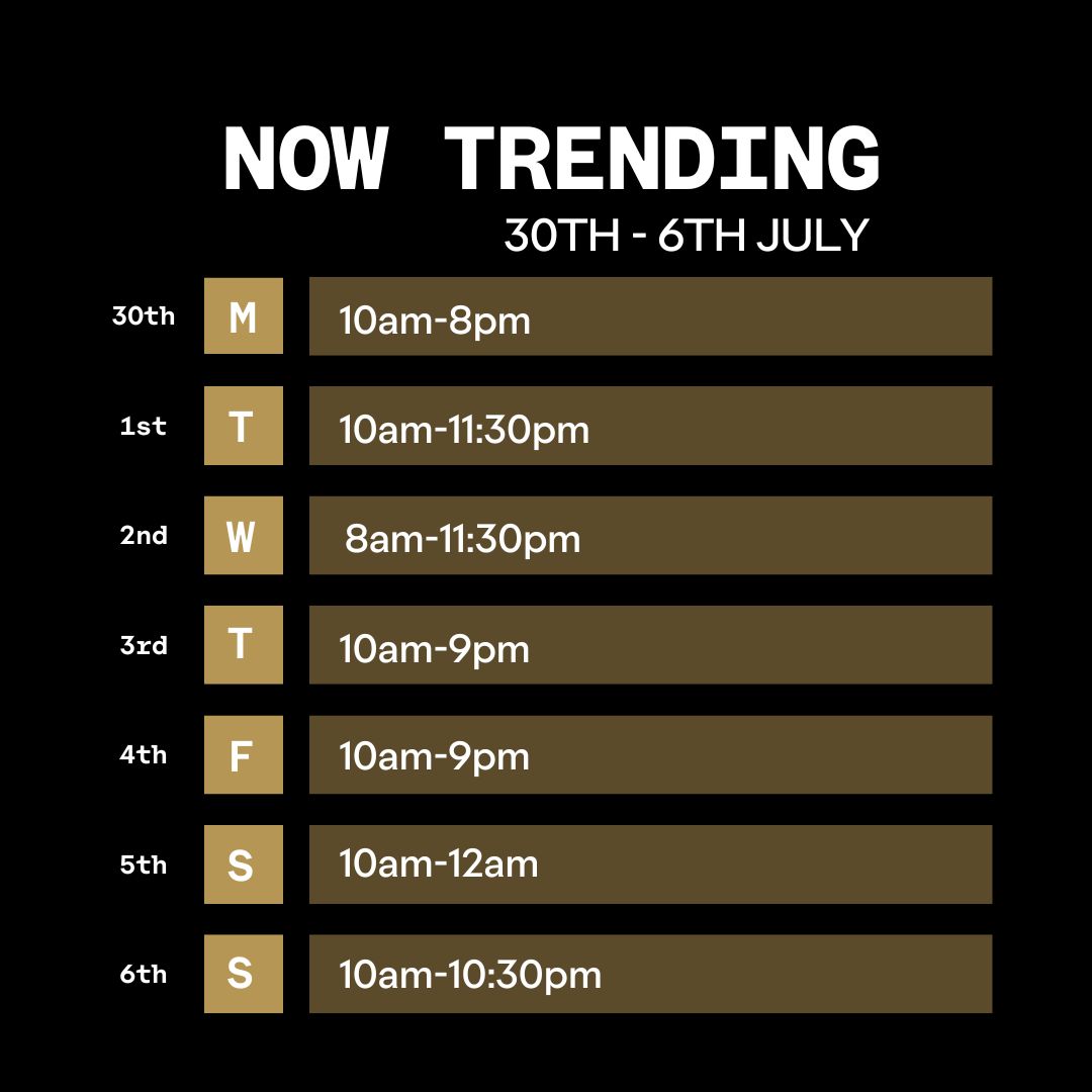 Outernet Now Trending Opening Hours 30th June 2025