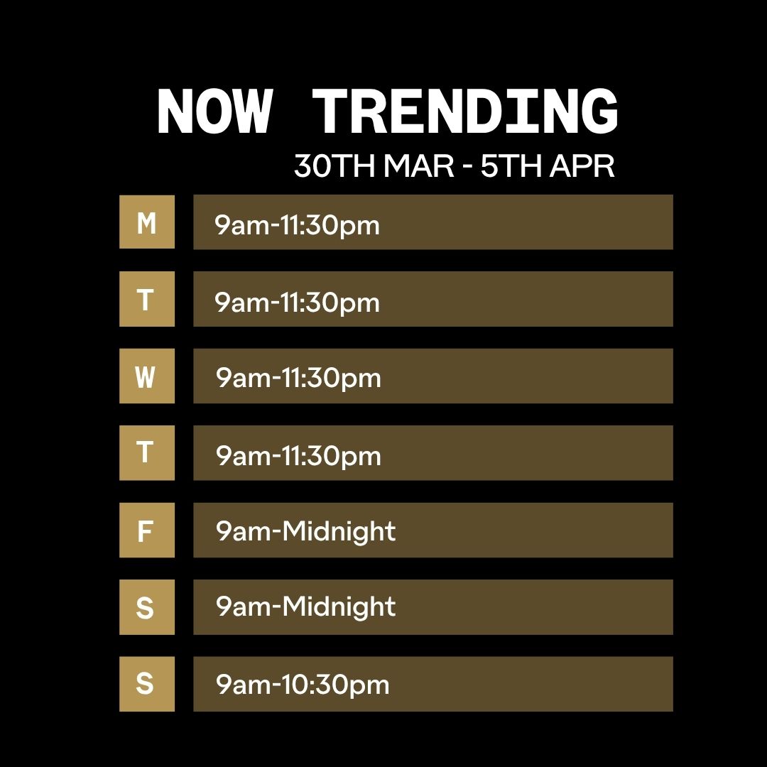 Outernet Now Trending Opening Times 30 Mar 2026