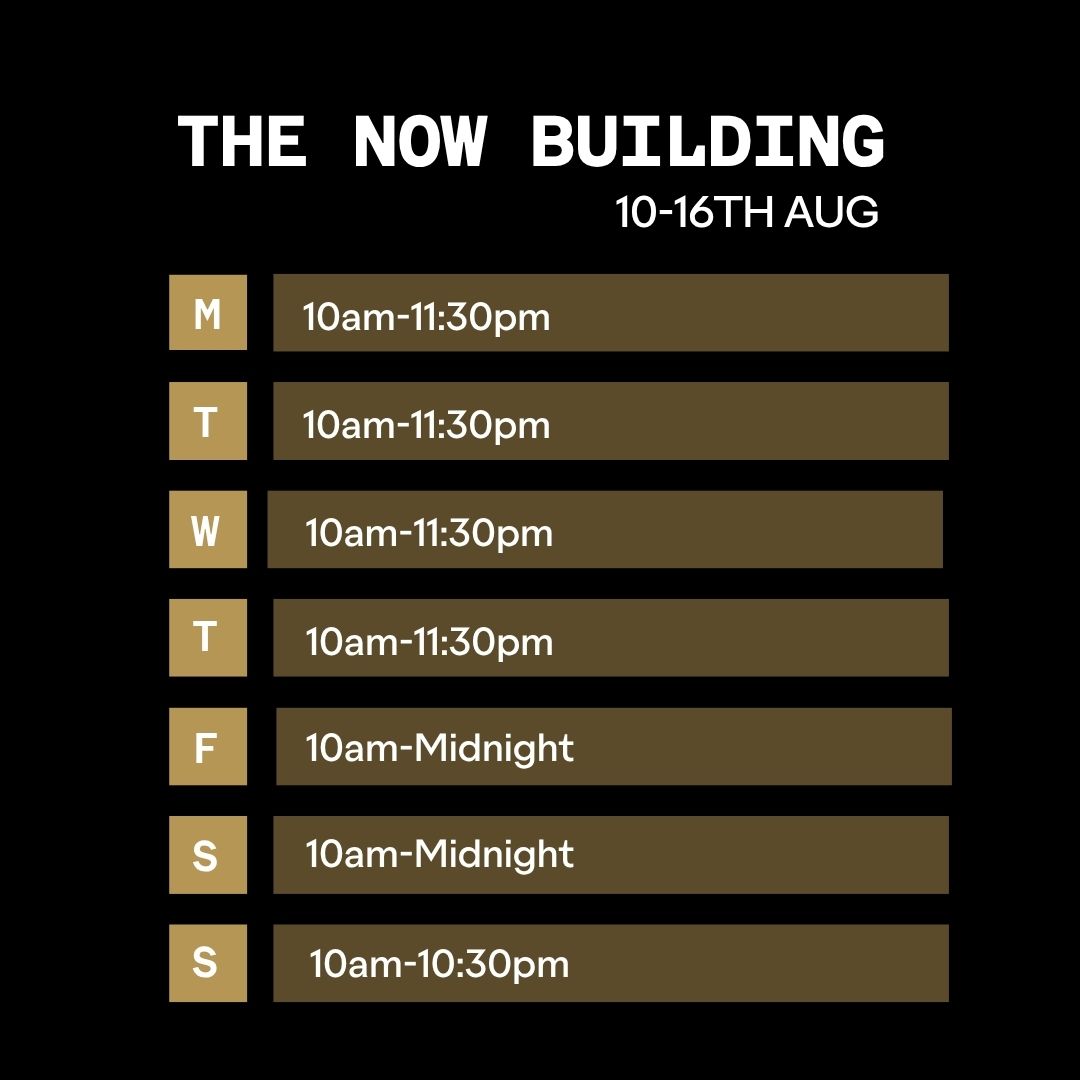 Opening Times for Outernet Week 10 August 2026
