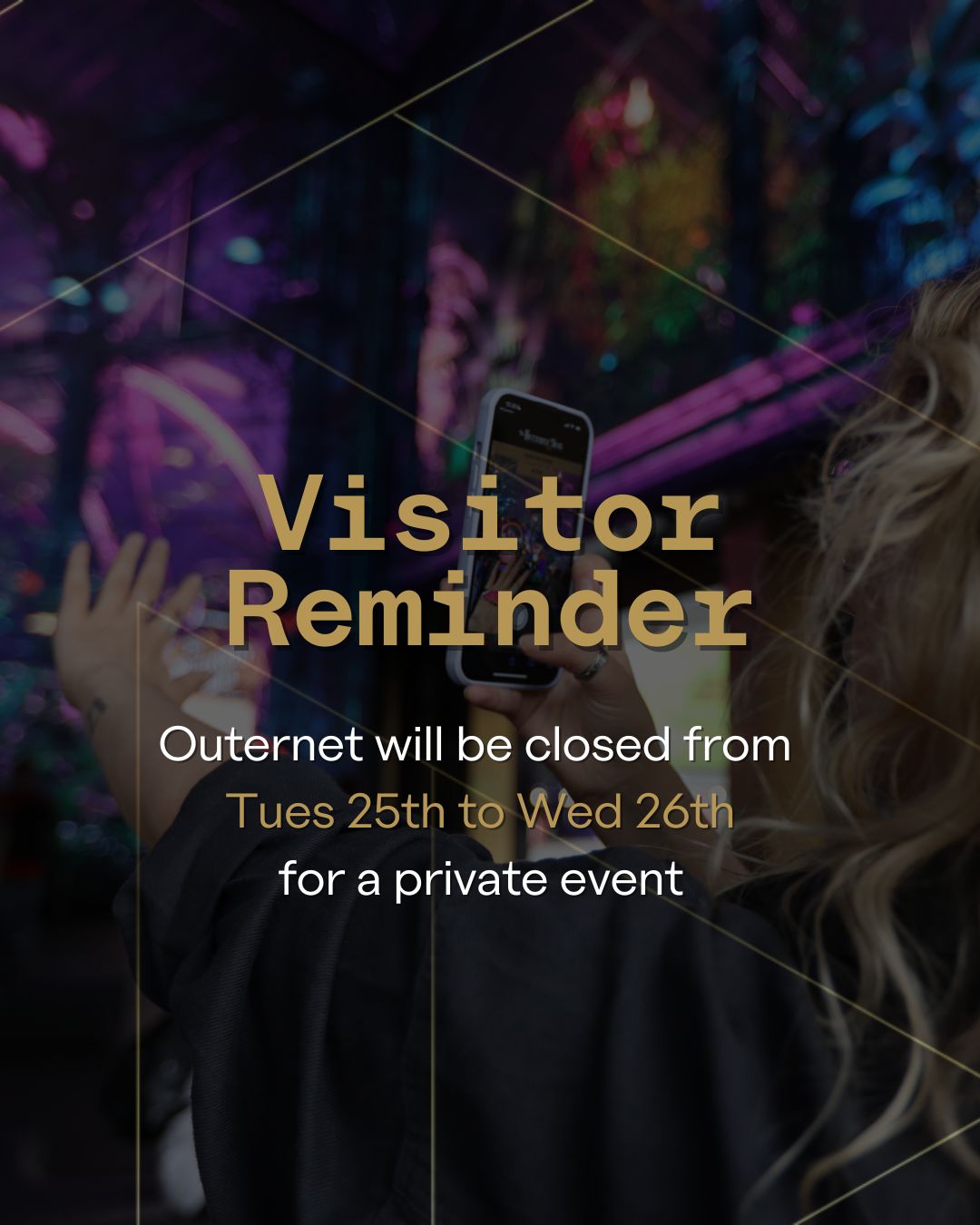 Outernet Closure Visitor Announcement